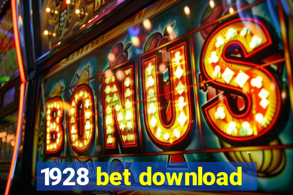 1928 bet download